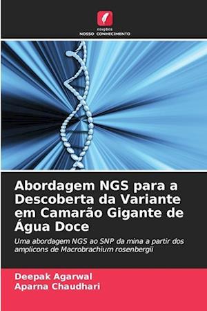 Abordagem NGS para a Descoberta da Variante em Camarão Gigante de Água Doce