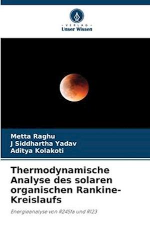 Thermodynamische Analyse des solaren organischen Rankine-Kreislaufs