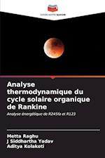 Analyse thermodynamique du cycle solaire organique de Rankine