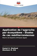 Application de l'approche par écosystème - Études de cas méditerranéennes