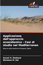 Applicazione dell'approccio ecosistemico - Casi di studio nel Mediterraneo