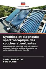 Synthèse et diagnostic spectroscopique des couches absorbantes