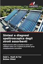 Sintesi e diagnosi spettroscopica degli strati assorbenti