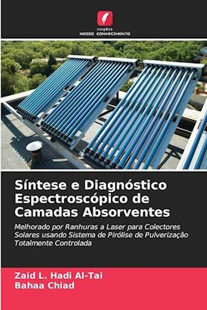 Síntese e Diagnóstico Espectroscópico de Camadas Absorventes