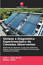 Síntese e Diagnóstico Espectroscópico de Camadas Absorventes