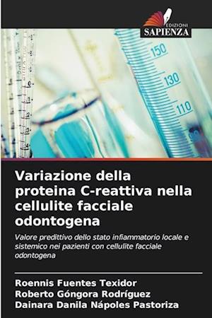 Variazione della proteina C-reattiva nella cellulite facciale odontogena