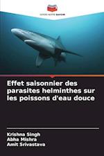 Effet saisonnier des parasites helminthes sur les poissons d'eau douce