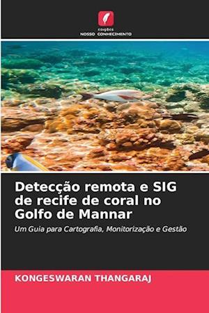 Detecção remota e SIG de recife de coral no Golfo de Mannar