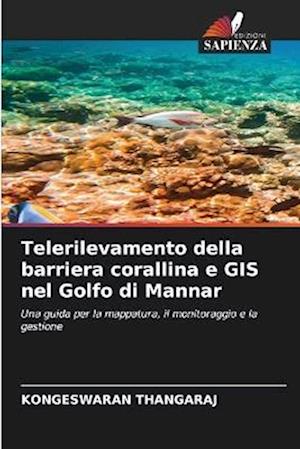 Telerilevamento della barriera corallina e GIS nel Golfo di Mannar