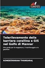 Telerilevamento della barriera corallina e GIS nel Golfo di Mannar