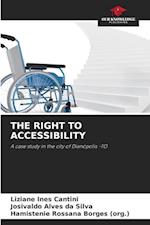 THE RIGHT TO ACCESSIBILITY