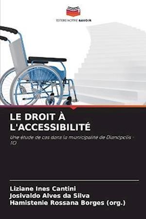 LE DROIT À L'ACCESSIBILITÉ