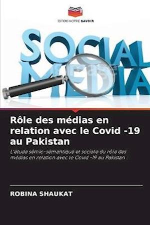 Rôle des médias en relation avec le Covid -19 au Pakistan