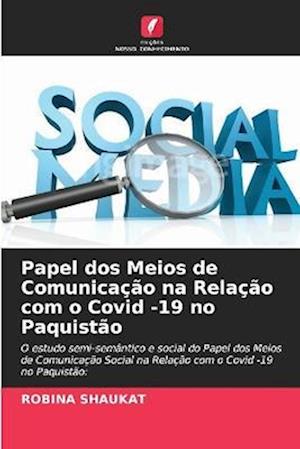 Papel dos Meios de Comunicação na Relação com o Covid -19 no Paquistão