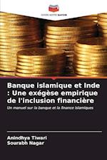 Banque islamique et Inde : Une exégèse empirique de l'inclusion financière