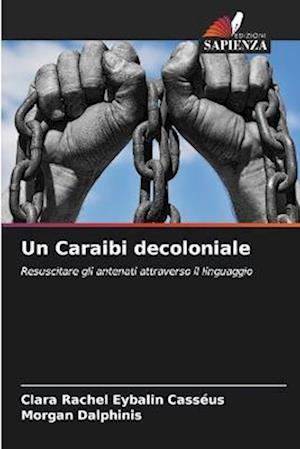 Un Caraibi decoloniale