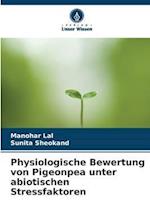 Physiologische Bewertung von Pigeonpea unter abiotischen Stressfaktoren