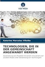 TECHNOLOGIEN, DIE IN DER GEMEINSCHAFT ANGEWANDT WERDEN