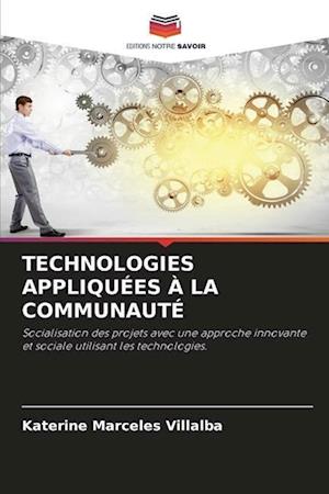 TECHNOLOGIES APPLIQUÉES À LA COMMUNAUTÉ