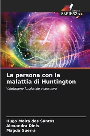 La persona con la malattia di Huntington