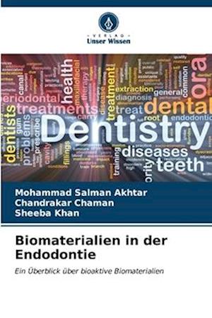 Biomaterialien in der Endodontie