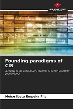 Founding paradigms of CIS