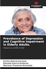 Prevalence of Depression and Cognitive Impairment in Elderly Adults.