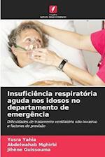 Insuficiência respiratória aguda nos idosos no departamento de emergência