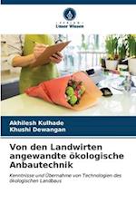 Von den Landwirten angewandte ökologische Anbautechnik