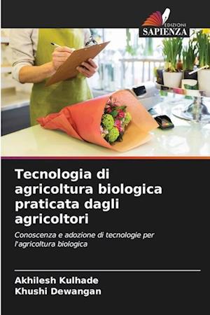 Tecnologia di agricoltura biologica praticata dagli agricoltori