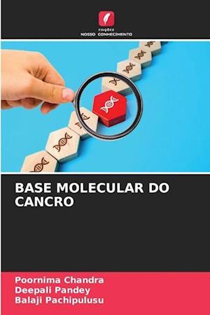 BASE MOLECULAR DO CANCRO