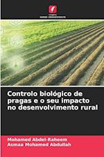 Controlo biológico de pragas e o seu impacto no desenvolvimento rural