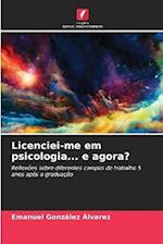 Licenciei-me em psicologia... e agora?