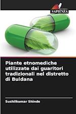 Piante etnomediche utilizzate dai guaritori tradizionali nel distretto di Buldana