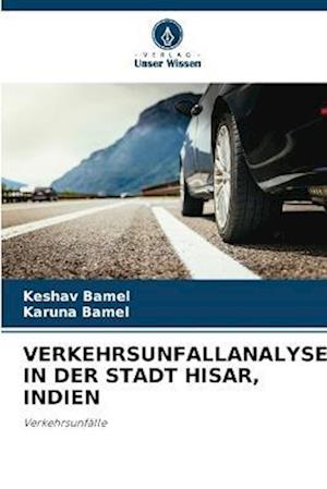 VERKEHRSUNFALLANALYSE IN DER STADT HISAR, INDIEN