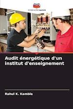 Audit énergétique d'un institut d'enseignement