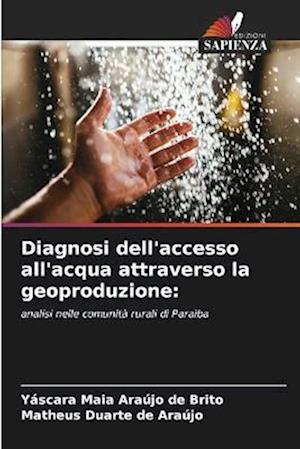 Diagnosi dell'accesso all'acqua attraverso la geoproduzione: