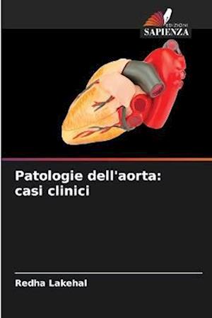 Patologie dell'aorta: casi clinici