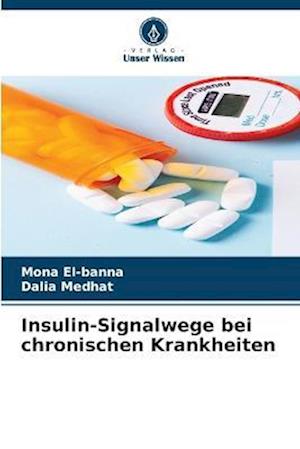 Insulin-Signalwege bei chronischen Krankheiten