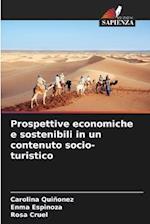 Prospettive economiche e sostenibili in un contenuto socio-turistico