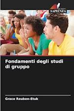 Fondamenti degli studi di gruppo