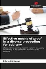 Effective means of proof in a divorce proceeding for adultery