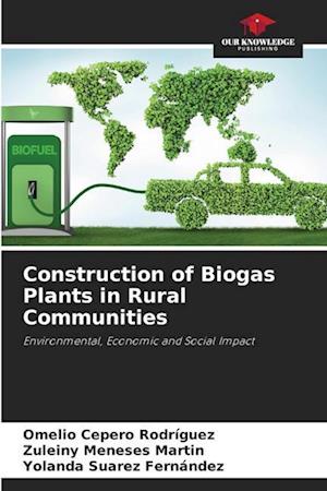 Construction of Biogas Plants in Rural Communities