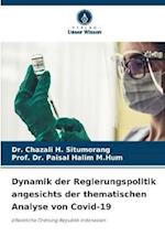 Dynamik der Regierungspolitik angesichts der thematischen Analyse von Covid-19