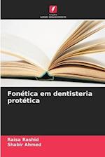 Fonética em dentisteria protética