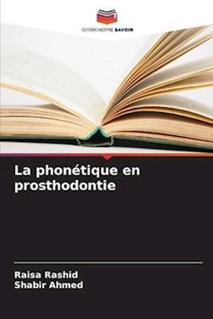 La phonétique en prosthodontie