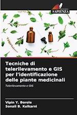 Tecniche di telerilevamento e GIS per l'identificazione delle piante medicinali