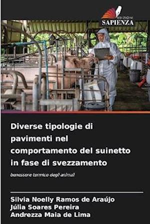 Diverse tipologie di pavimenti nel comportamento del suinetto in fase di svezzamento