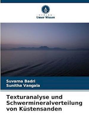 Texturanalyse und Schwermineralverteilung von Küstensanden