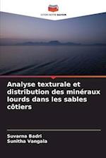 Analyse texturale et distribution des minéraux lourds dans les sables côtiers